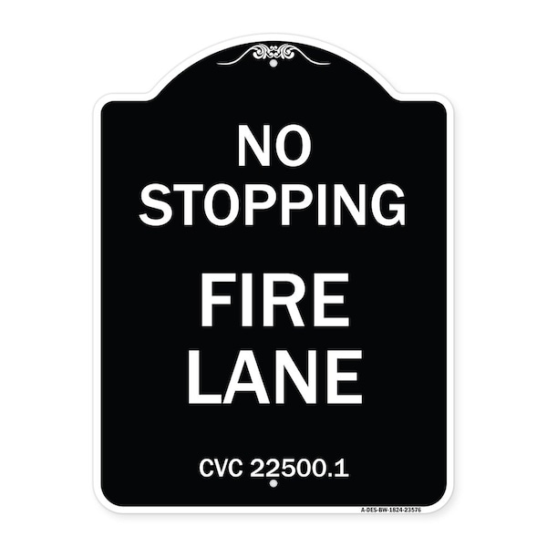 No Stopping Fire Lane Refer to CVC 22500.1 Heavy-Gauge Aluminum Sign, 24" x 18", BW-1824-23576